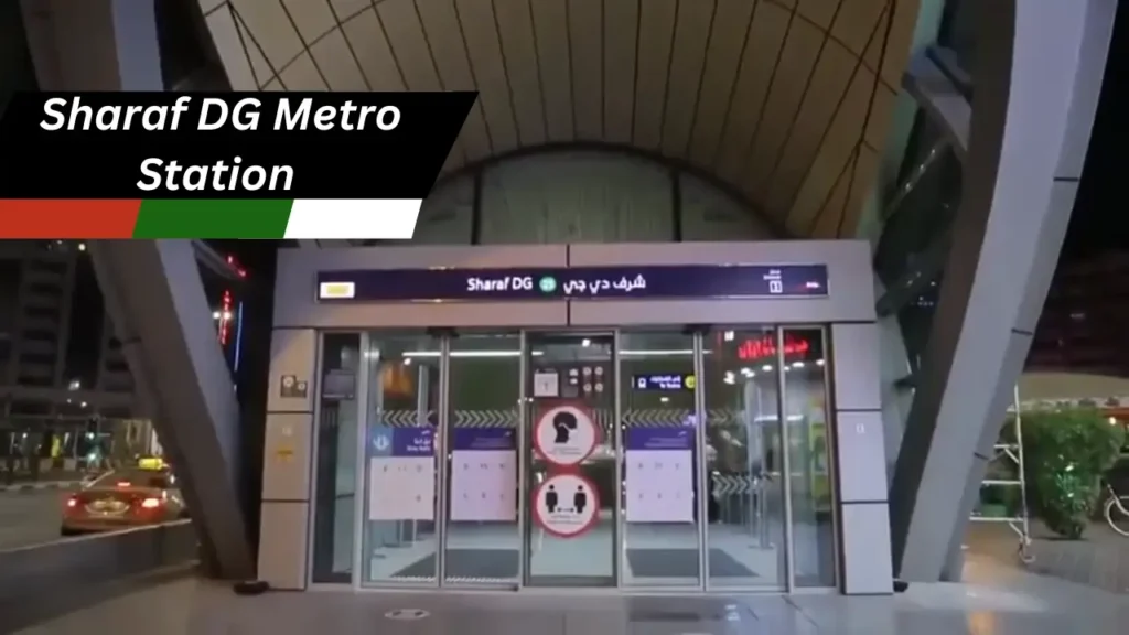 Sharaf DG Metro Station