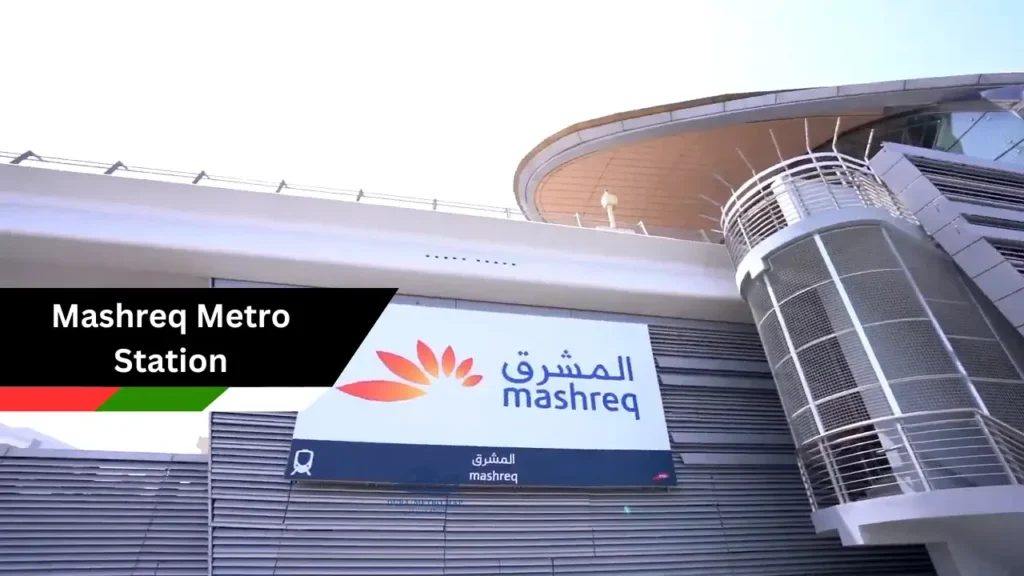 Mashreq Metro Station