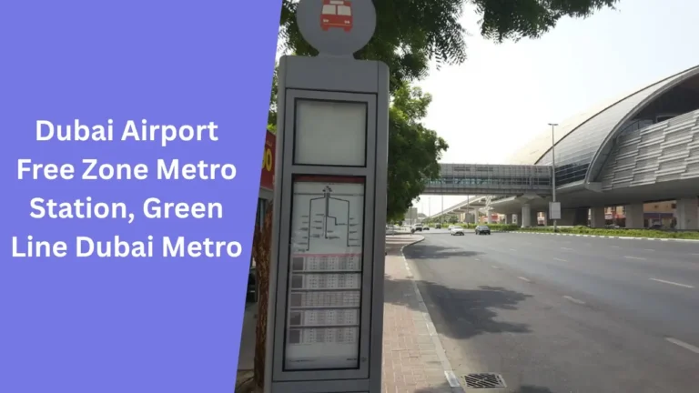 Dubai Airport Free Zone Metro Station, Green Line Dubai Metro