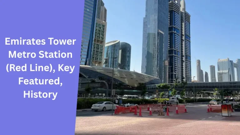 Emirates Tower Metro Station (Red Line), Key Featured, History