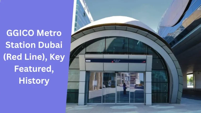 GGICO Metro Station Dubai (Red Line), Key Featured, History