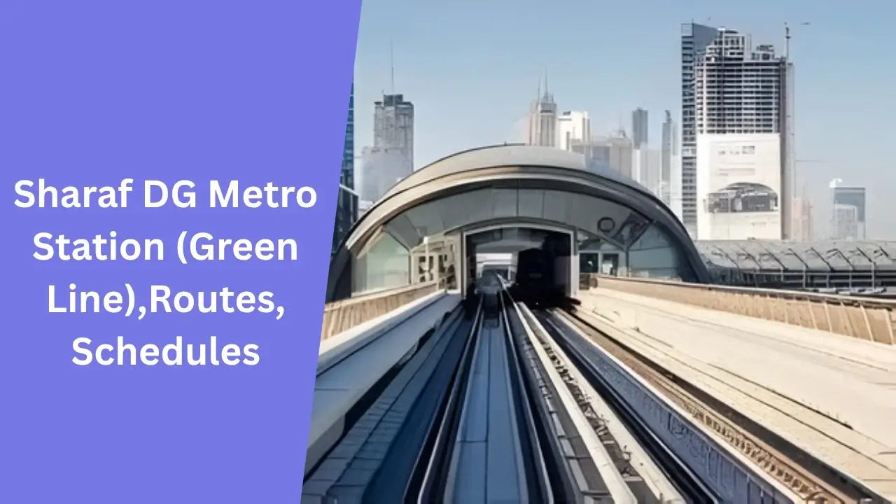 Sharaf DG Metro Station (Green Line),Routes, Schedules