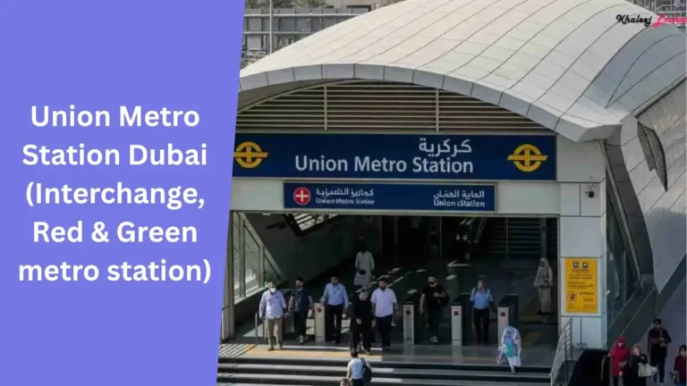 Union Metro Station Dubai (Interchange, Red & Green metro station)