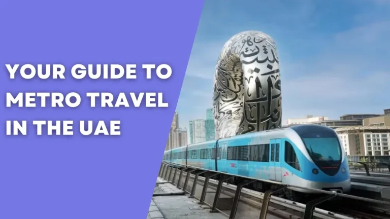 Your Guide to Metro Travel in the UAE